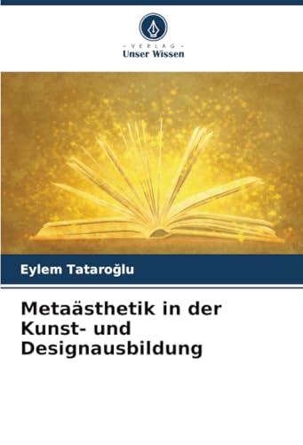 Metaästhetik in der Kunst- und Designausbildung