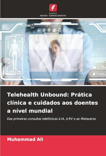 Telehealth Unbound