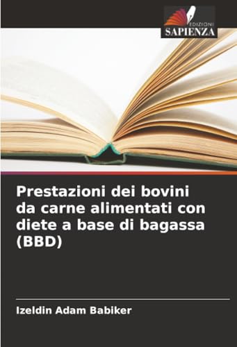 Prestazioni dei bovini da carne alimentati con diete a base di bagassa (BBD)