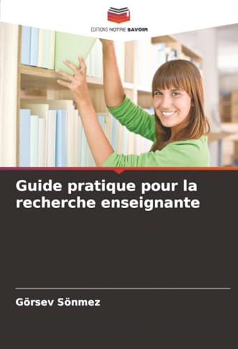 Guide pratique pour la recherche enseignante