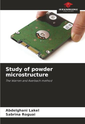 Study of powder microstructure