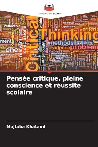 Pensée critique, pleine conscience et réussite scolaire