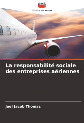 La responsabilité sociale des entreprises aériennes