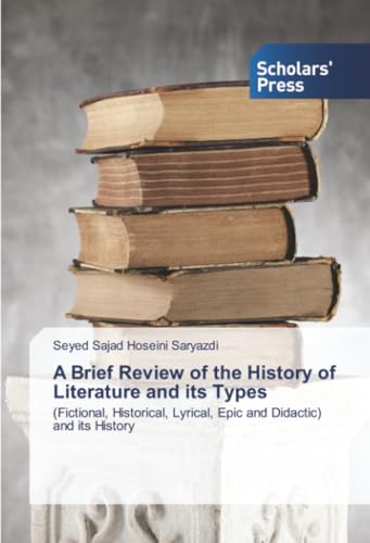 A Brief Review of the History of Literature and its Types