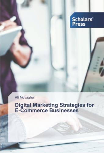 Digital Marketing Strategies for E-Commerce Businesses