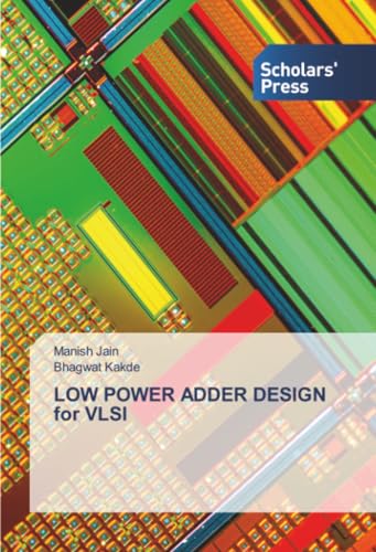 LOW POWER ADDER DESIGN for VLSI
