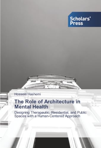 The Role of Architecture in Mental Health