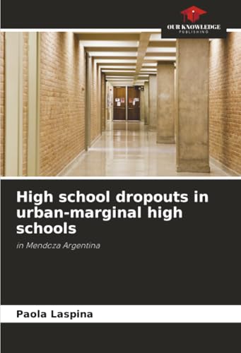 High school dropouts in urban-marginal high schools