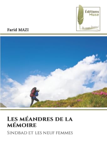 Les méandres de la mémoire