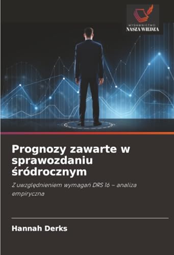 Prognozy zawarte w sprawozdaniu śródrocznym