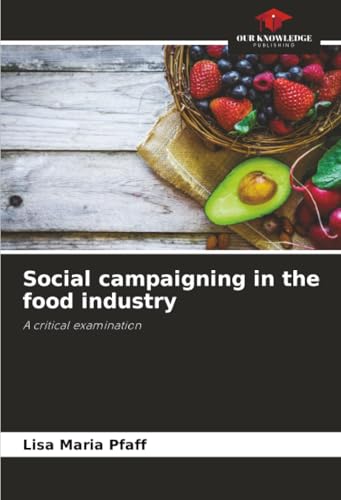 Social campaigning in the food industry