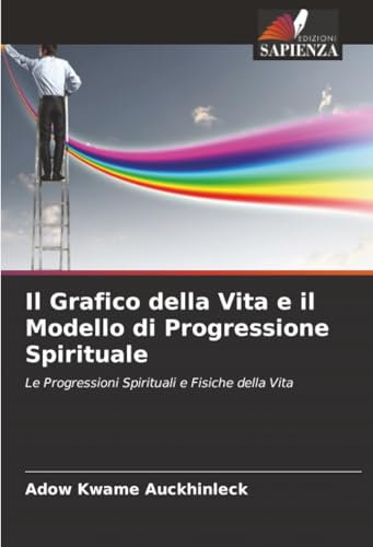 Il Grafico della Vita e il Modello di Progressione Spirituale