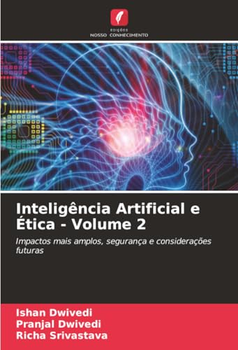 Inteligência Artificial e Ética - Volume 2