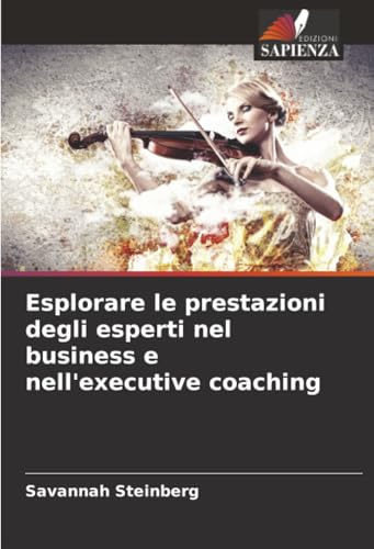 Esplorare le prestazioni degli esperti nel business e nell'executive coaching