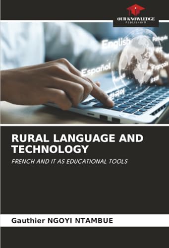 RURAL LANGUAGE AND TECHNOLOGY