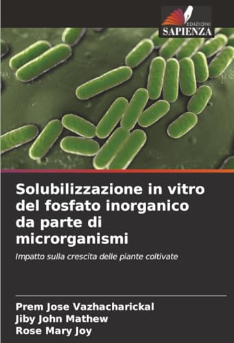 Solubilizzazione in vitro del fosfato inorganico da parte di microrganismi