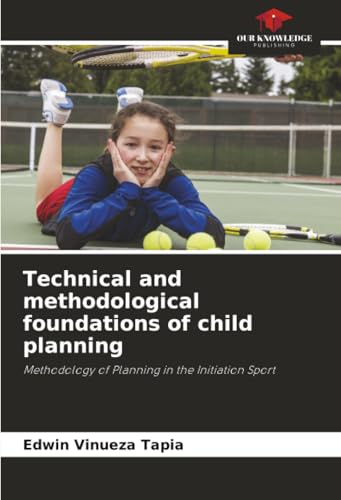 Technical and methodological foundations of child planning