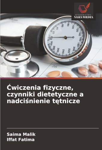 Ćwiczenia fizyczne, czynniki dietetyczne a nadciśnienie tętnicze