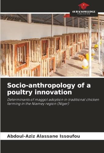 Socio-anthropology of a poultry innovation