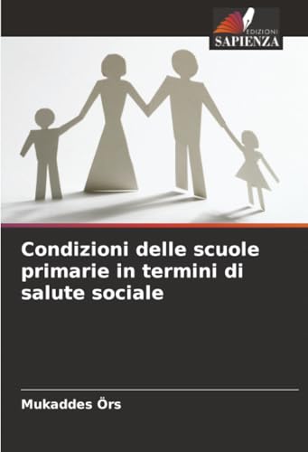 Condizioni delle scuole primarie in termini di salute sociale