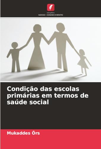 Condição das escolas primárias em termos de saúde social