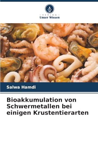 Bioakkumulation von Schwermetallen bei einigen Krustentierarten