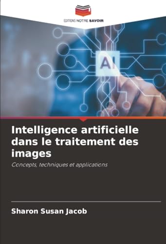Intelligence artificielle dans le traitement des images