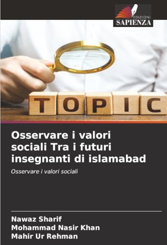 Osservare i valori sociali Tra i futuri insegnanti di islamabad