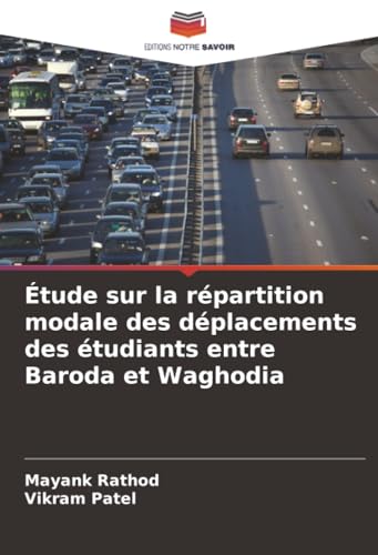 Étude sur la répartition modale des déplacements des étudiants entre Baroda et Waghodia