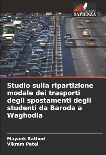 Studio sulla ripartizione modale dei trasporti degli spostamenti degli studenti da Baroda a Waghodia