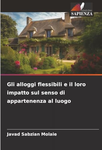 Gli alloggi flessibili e il loro impatto sul senso di appartenenza al luogo