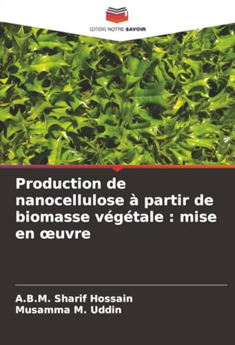 Production de nanocellulose à partir de biomasse végétale