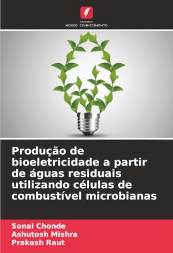 Produção de bioeletricidade a partir de águas residuais utilizando células de combustível microbianas
