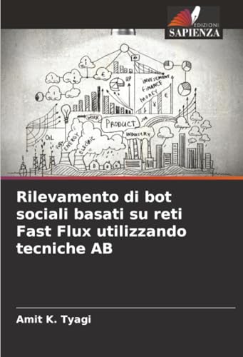 Rilevamento di bot sociali basati su reti Fast Flux utilizzando tecniche AB