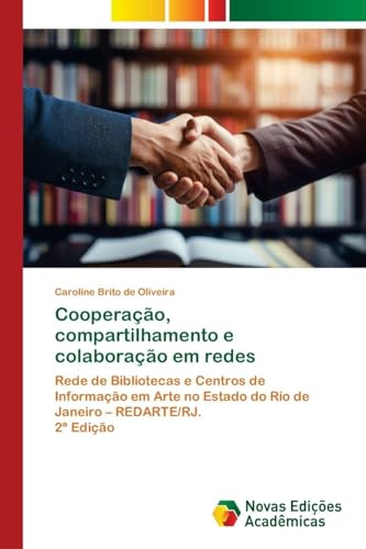 Cooperação, compartilhamento e colaboração em redes