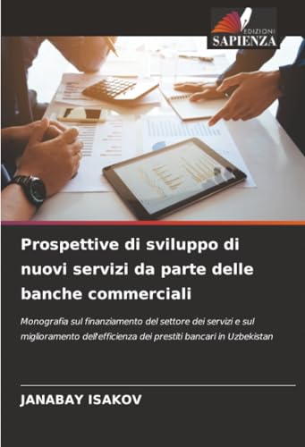 Prospettive di sviluppo di nuovi servizi da parte delle banche commerciali