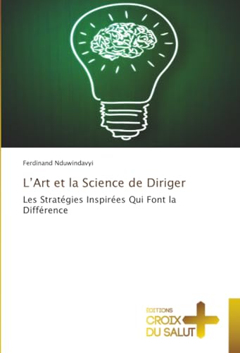 L'Art et la Science de Diriger