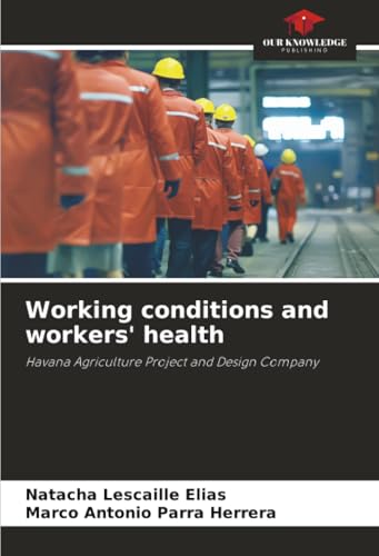 Working conditions and workers' health
