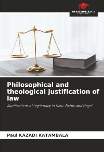 Philosophical and theological justification of law