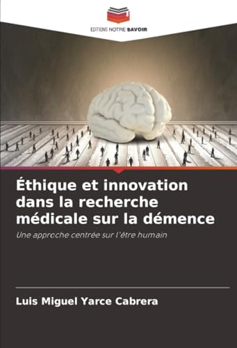 Éthique et innovation dans la recherche médicale sur la démence