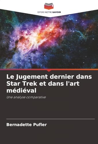 Le Jugement dernier dans Star Trek et dans l'art médiéval