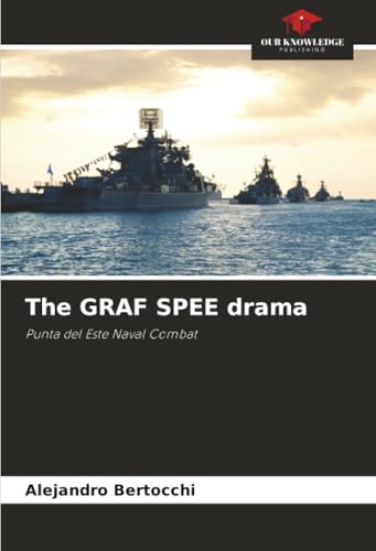 The GRAF SPEE drama