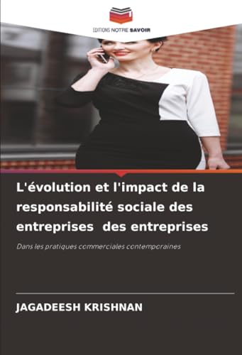 L'évolution et l'impact de la responsabilité sociale des entreprises des entreprises
