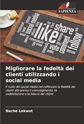 Migliorare la fedeltà dei clienti utilizzando i social media