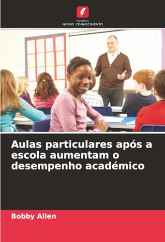 Aulas particulares após a escola aumentam o desempenho académico