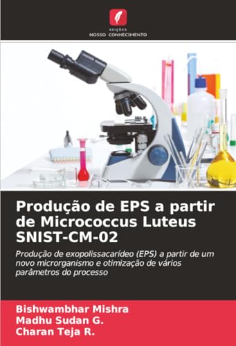 Produção de EPS a partir de Micrococcus Luteus SNIST-CM-02