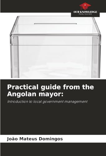 Practical guide from the Angolan mayor