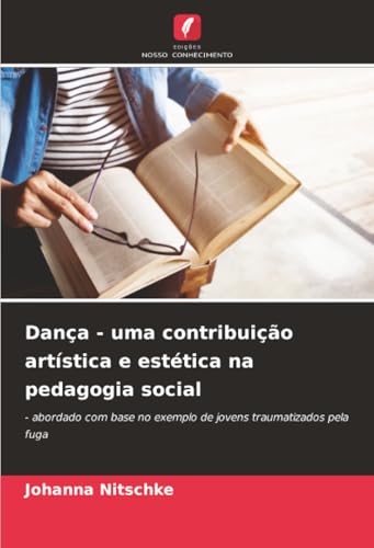 Dança - uma contribuição artística e estética na pedagogia social