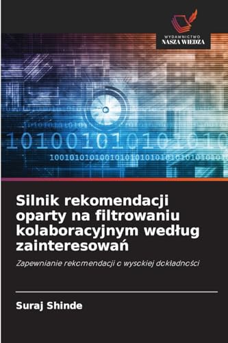 Silnik rekomendacji oparty na filtrowaniu kolaboracyjnym według zainteresowań