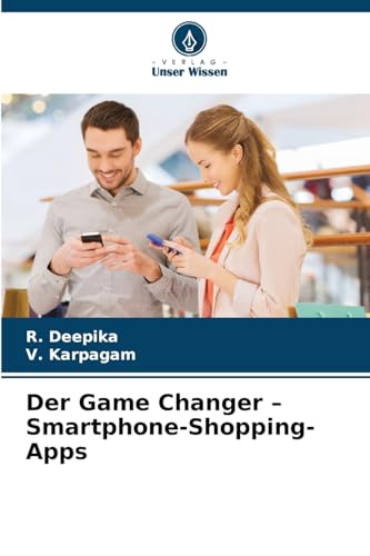 Der Game Changer - Smartphone-Shopping-Apps